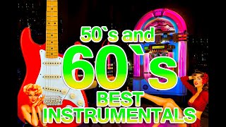 50s and 60s Instrumental hits for all time  Over 2 hours with Golden Memories [upl. by Bodrogi703]