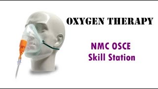 Oxygen Therapy Skill NMC OSCE [upl. by Wells]