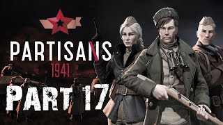 PARTISANS 1941 Gameplay Walkthrough Mission 13 HIGH SETTINGS [upl. by Ahsiekim]