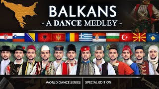 A Balkan Dance Medley • World Dance Series  Special  Vasilis [upl. by Siro]