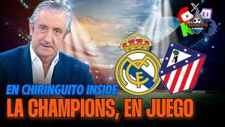 ⚽️ REAL MADRIDATLETI  Champions League  Chiringuito Inside [upl. by Kaleb10]