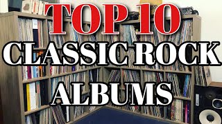 Top 10 Classic Rock Albums Vinyl Essentials for Any Collection [upl. by Baiss]