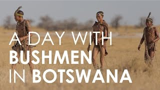 Spend a Day with Bushmen in Botswana  Rhino Africa [upl. by Sussman566]