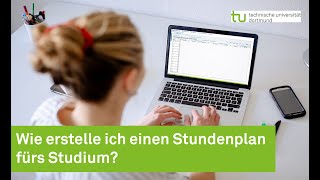 Wie erstelle ich einen Stundenplan fürs Studium [upl. by Aerdnua]