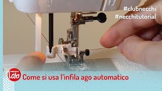 Tutorial Necchi  Come si fa  Infila Ago Automatico [upl. by Giltzow]