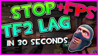 FIX ALL TF2 LAG in 30 seconds Improve FPS [upl. by Enasus]