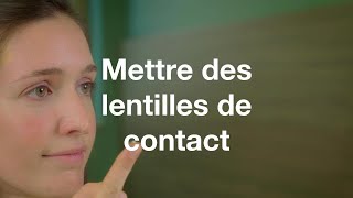 Comment mettre et enlever vos lentilles   COF [upl. by Lavena]