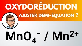 Demiéquation oxydoréduction  MnO4  Mn2 [upl. by Trotta]