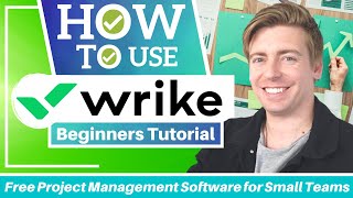 Wrike Tutorial for Beginners  Free Project Management Software for Small Teams [upl. by Schnapp318]