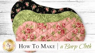 How to Make a Flannel Burp Cloth  a Shabby Fabrics Sewing Tutorial [upl. by Sela345]