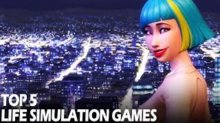 TOP 5 Life Simulation Games to play in 2019 [upl. by Stouffer]