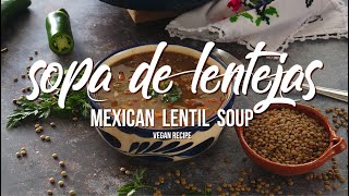 Sopa de Lentejas or Mexican Lentil Soup lentejas mexicanmademeatless mexicansoups [upl. by Eglanteen]