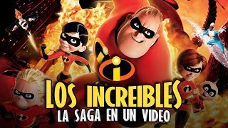 Los Increíbles La Saga en 1 Video [upl. by Celestina]