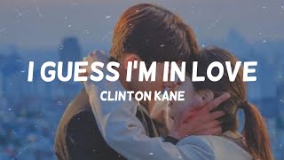 Clinton Kane  I GUESS IM IN LOVE  Lirik Terjemahan [upl. by Ariahs]