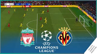 LIVERPOOL vs VILLARREAL  Semifinal Champions League 2022  Realistic Simulation [upl. by Sito]