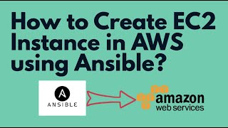 Ansible Automation  Automating AWS EC2 Instance Creation using Ansible Playbook  Ansible Tutorials [upl. by Shelby512]