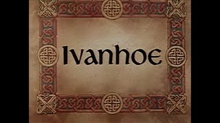 Ivanhoe 1986 [upl. by Beauchamp]