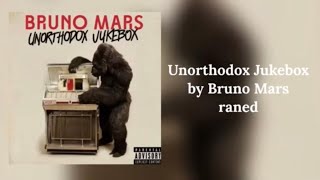 Unorthodox Jukebox by Bruno Mars ranked [upl. by Greiner367]