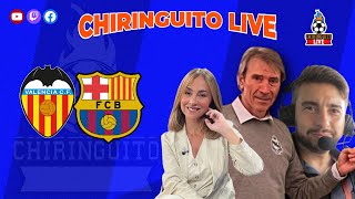 ⚽️ VALENCIA  FC BARCELONA  Chiringuito Live [upl. by Thayer]