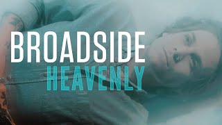 Broadside  Heavenly OFFICIAL MUSIC VIDEO [upl. by Raffin]