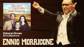 Ennio Morricone  Saharan Dream  feat Amii Stewart  Il Segreto Del Sahara 1987 [upl. by Nihcas472]