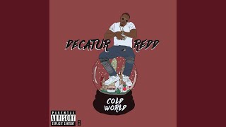 Cold World Explicit [upl. by Ashlan]