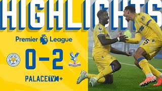 Mateta dances ROUND THE KEEPER 🕺  Leicester 02 Crystal Palace  PREMIER LEAGUE HIGHLIGHTS [upl. by Berta705]