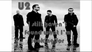 U2 I Still Havent Found What Im Looking For Lyrics [upl. by Akehsyt]