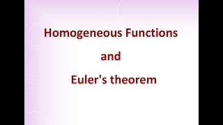 Homogeneous functions and Eulers theorem [upl. by Pan]