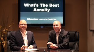 Annuities Whats the Best Annuity [upl. by Bust90]