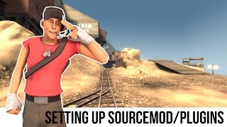 TF2 Server Tutorial Setting Up SourcemodPlugins [upl. by Borg205]