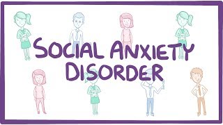 Social Anxiety Disorder  causes symptoms diagnosis treatment pathology [upl. by Nissensohn780]