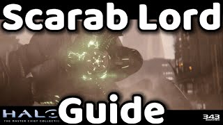 Halo MCC  Scarab Lord  Guide [upl. by Aliehc]