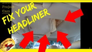 HOW To Repair a SAGGING HEADLINERDO IT YOURSELF [upl. by Audley]