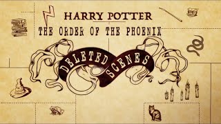 Harry Potter And The Order Of The Phoenix Deleted Scenes [upl. by Voe]