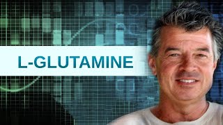 LGlutamine [upl. by Weintrob]