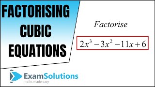 How to factorise a cubic equation Method 1  ExamSolutions [upl. by Simmie]