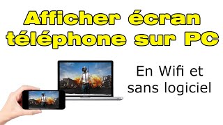 Comment afficher lécran de son téléphone sur PC Windows en Wifi sans logiciel Android [upl. by Annekcm]