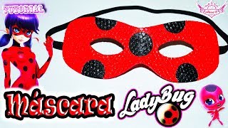 ♥ Tutorial Máscara o Antifaz de Ladybug  Miraculous Ladybug ♥ [upl. by Venita]