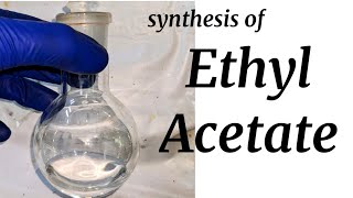 Ethyl Acetate  Organic Synthesis [upl. by Nydia736]