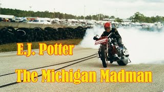 EJ Potter the Michigan Madman [upl. by Meraree]