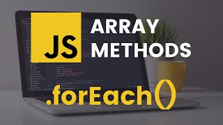 forEach Array Method  JavaScript Tutorial [upl. by Ellessig651]