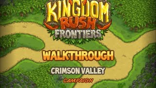 Kingdom Rush Frontiers Walkthrough Crimson Valley stg7 Campaign Veteran [upl. by Eninej]