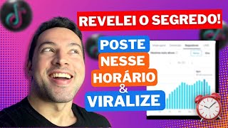 MELHOR HORÁRIO PARA POSTAR E VIRALIZAR NO TIKTOK [upl. by Attolrac]