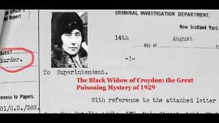 The Black Widow of Croydon the Great Poisoning Mystery of 1929 by Mark John Maguire [upl. by Aronal]