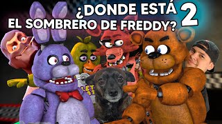 ¿Dónde Está el Sombrero de Freddy 2 [upl. by Leihcar]