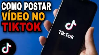 COMO POSTAR VÍDEO NO TIKTOK COM QUALIDADE [upl. by Edahs474]