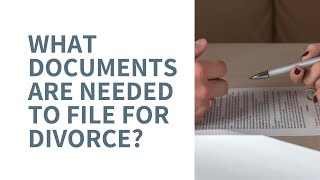 Documents Needed for Divorce Before You File [upl. by Tullus556]