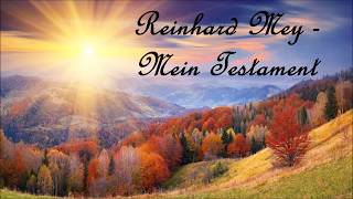 Reinhard Mey  Mein Testament mit Text  Lyrics [upl. by Clerissa]