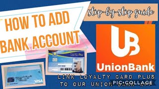 How to Add Bank Account Link Pag Ibig Loyalty Card Plus Union Bank App Myra Mica [upl. by Aryamoy]